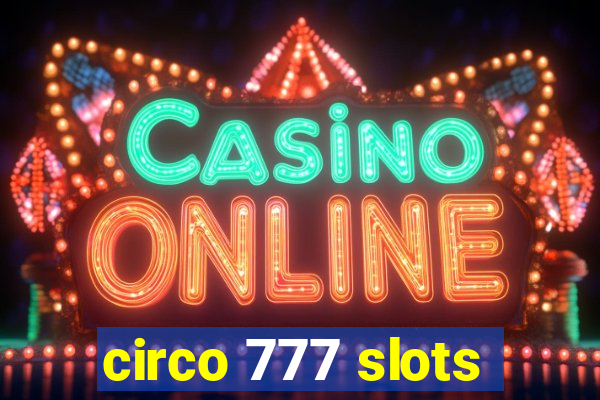 circo 777 slots